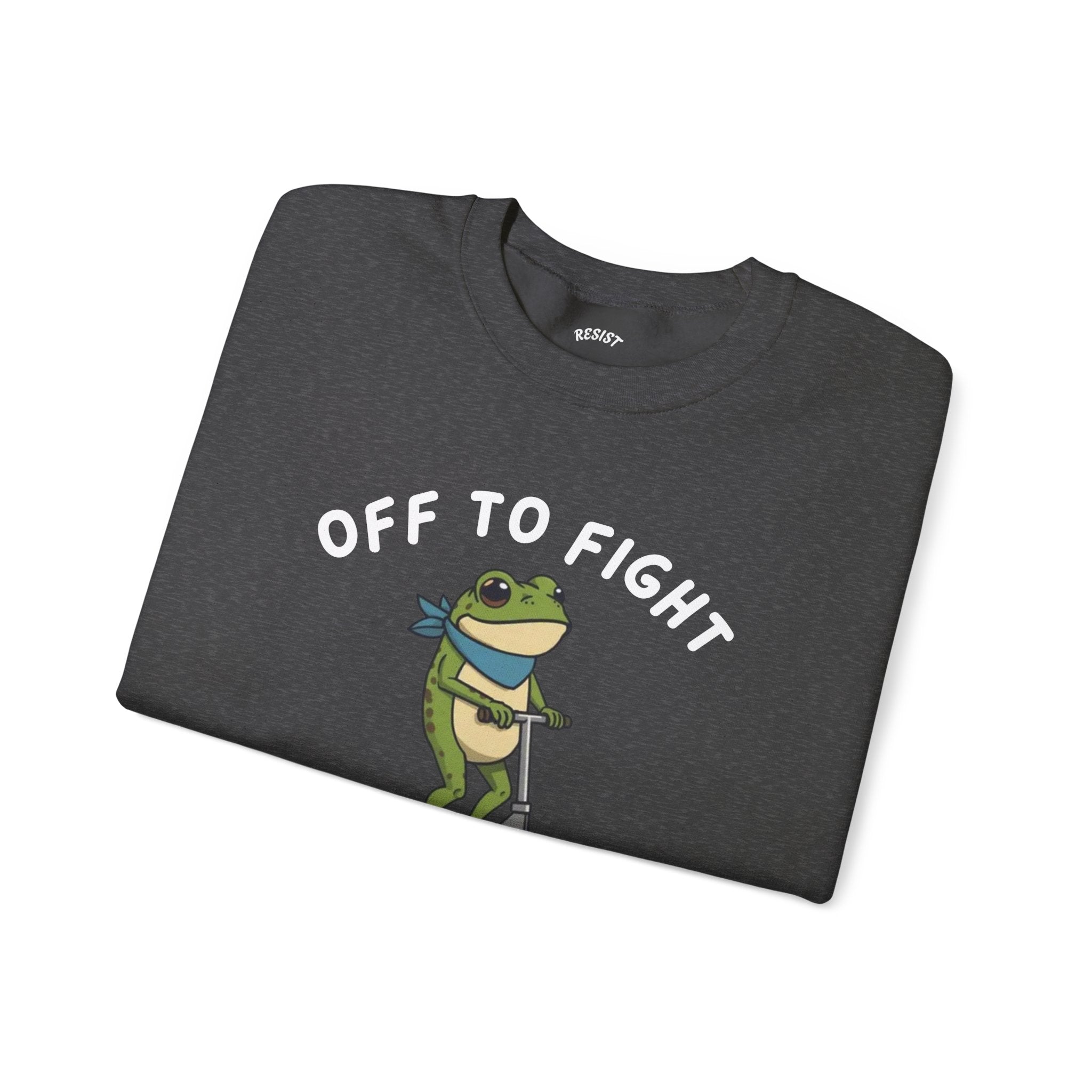 Off to Fight Facism Frog Sweatshirt