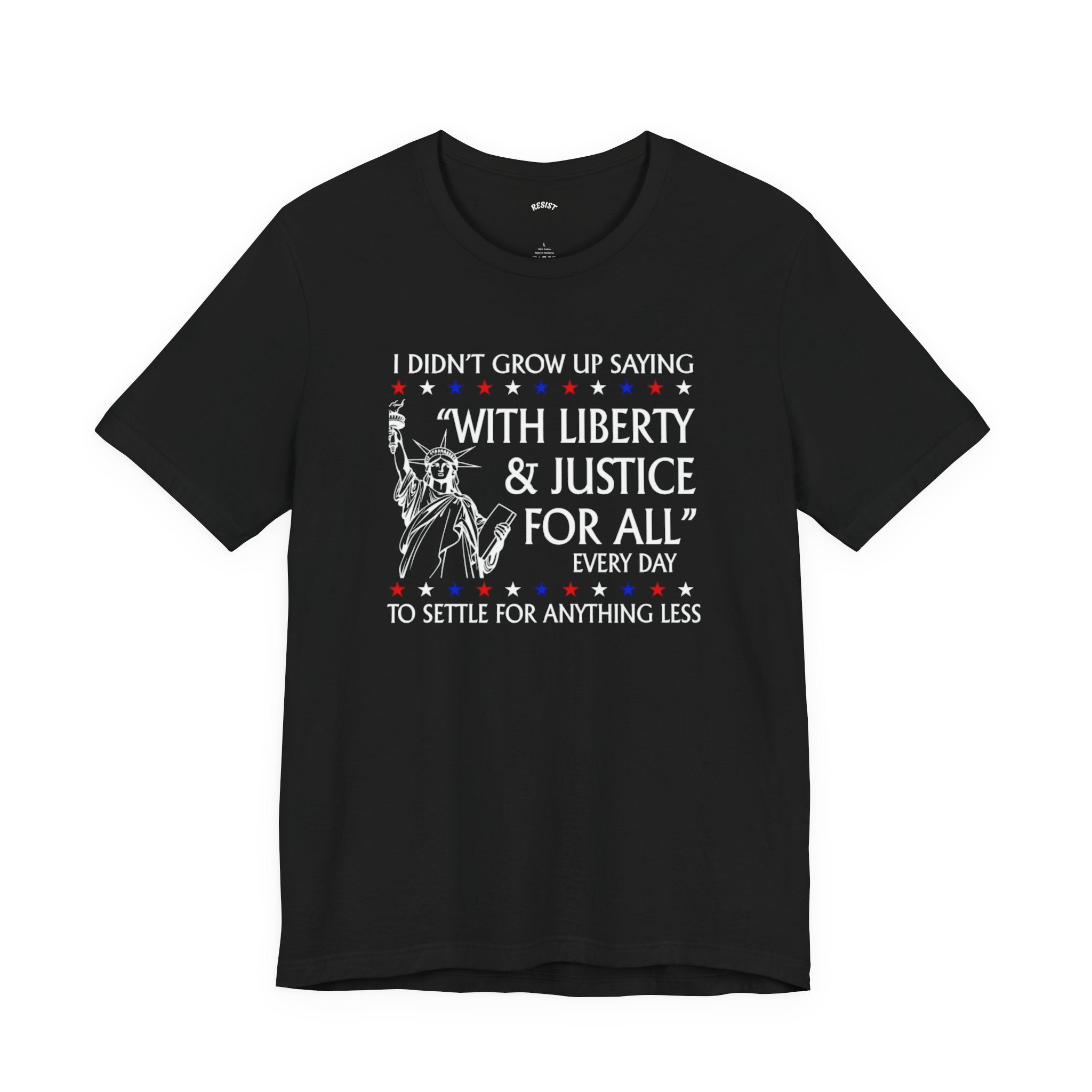 Liberty and Justice for All T-Shirt