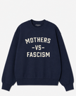 Mothers vs. Fascism Crewneck