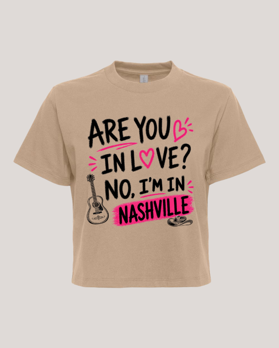No, I'm in Nashville Mid Crop Tee
