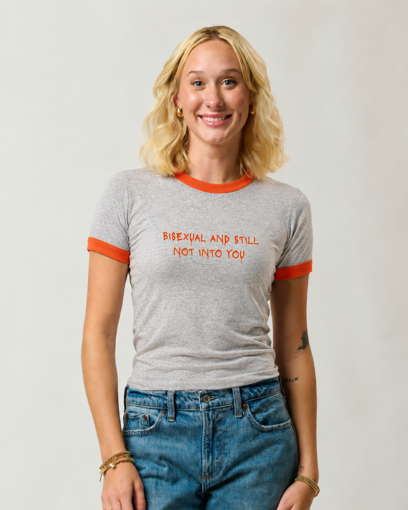 Bisexual and Still Not Into You Unisex Ringer Tee