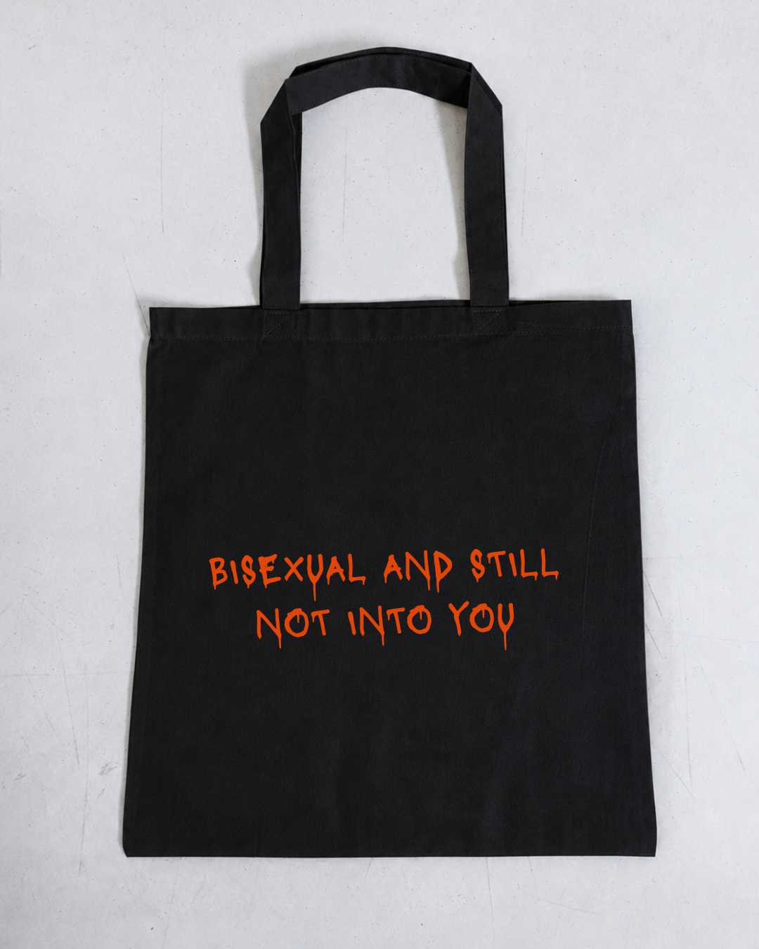 Still Not Into You  100% Cotton Tote Bag