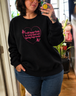 In Honor Of Dolly, Be Kind Sweatshirt