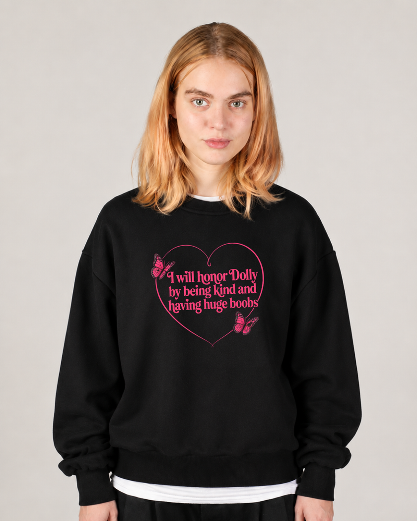 In Honor Of Dolly, Be Kind Sweatshirt