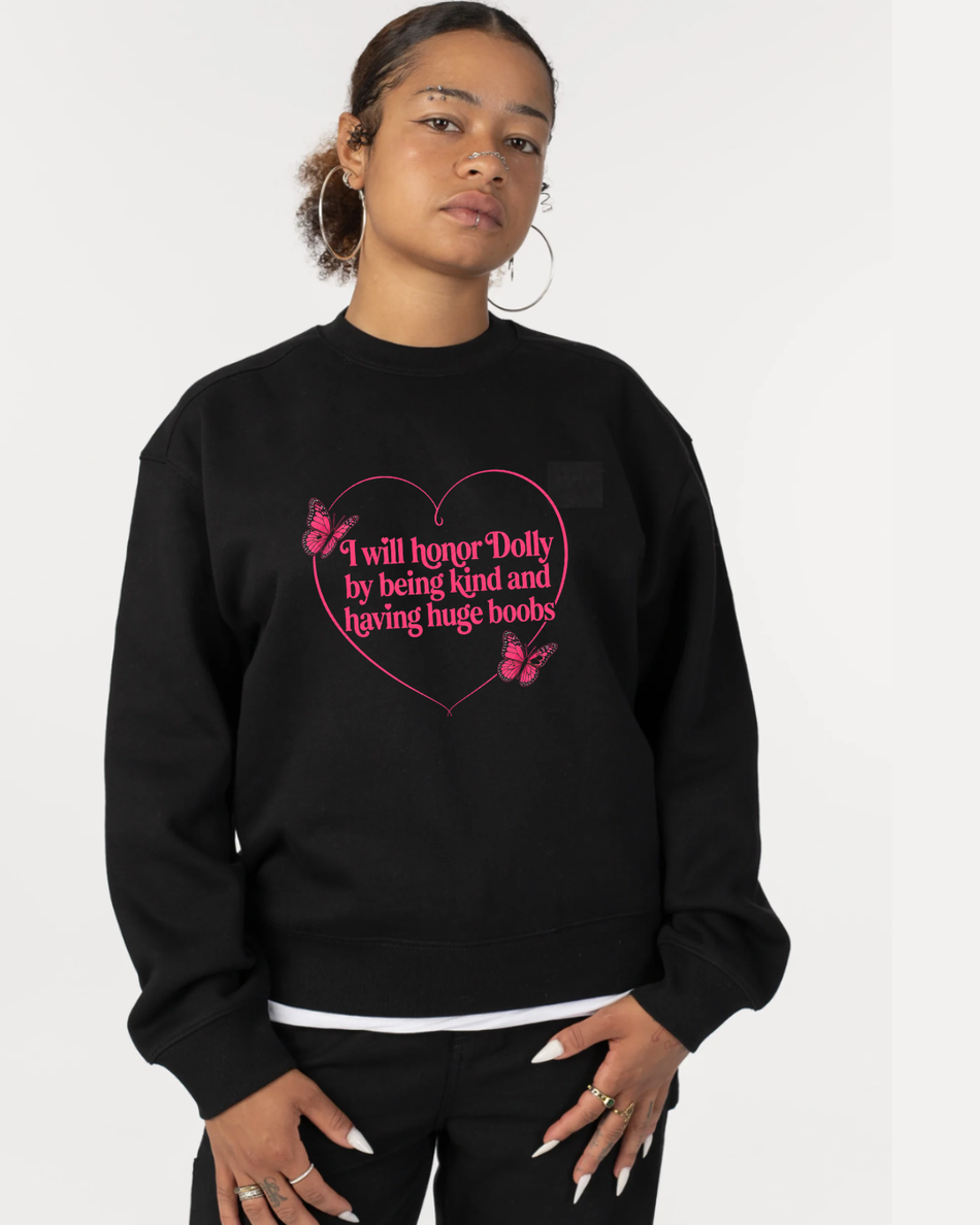 In Honor Of Dolly, Be Kind Sweatshirt
