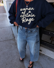 Woman of a Certain Rage Crewneck