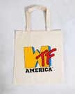 WTF AMERICA 100% Cotton Tote Bag